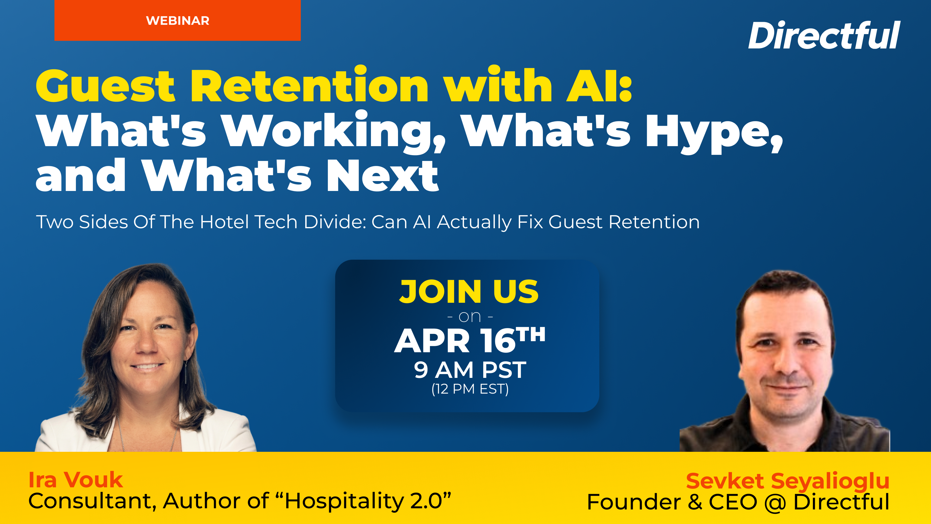 Guest Retention with AI: What's Working, What's Hype, and What's Next — Directful webinar with Ira Vouk