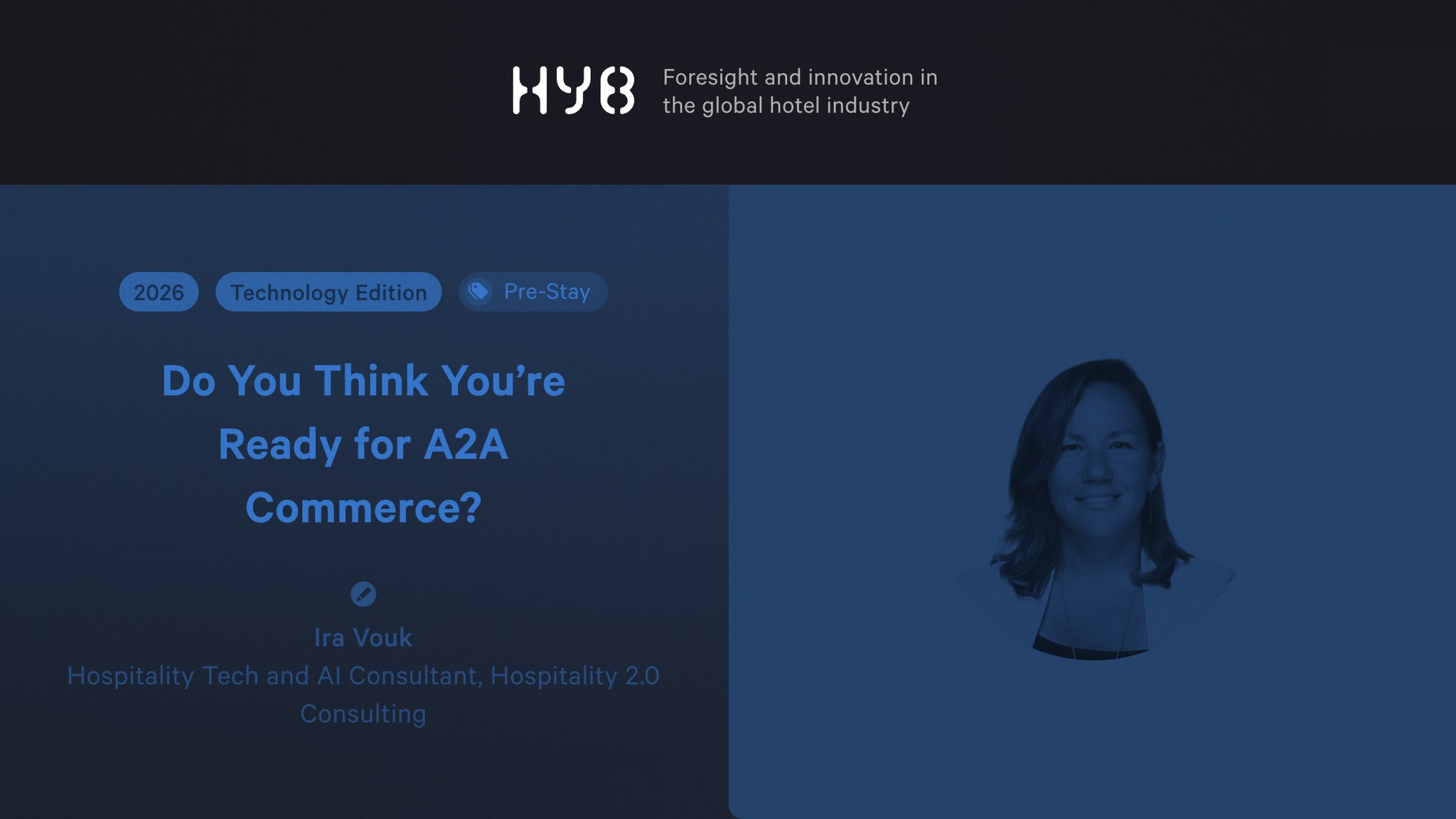 Ira Vouk's article "Do You Think You're Ready for A2A Commerce?" in the Hotel Yearbook 2026 Technology Edition
